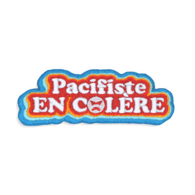 Pacifiste en colère