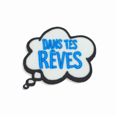 Dans tes rêves